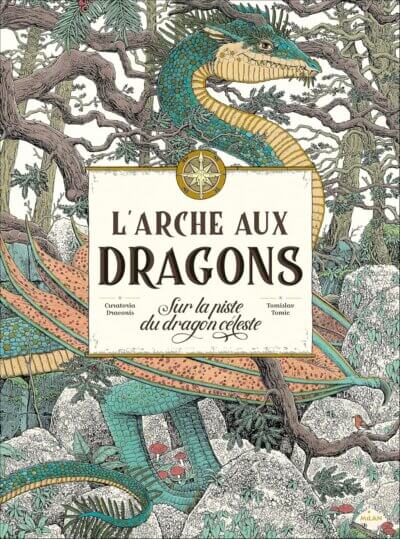 L&rsquo;arche aux dragons